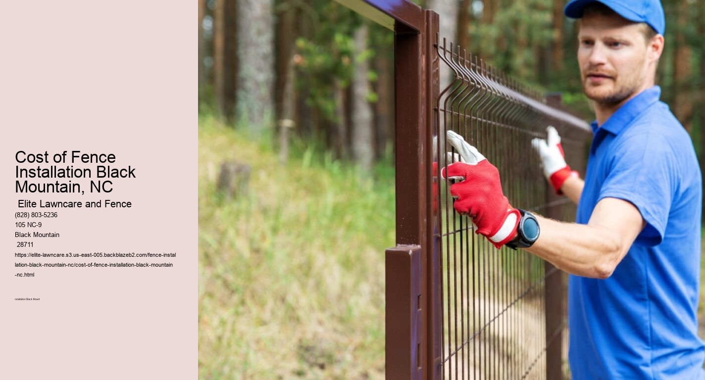 Cost of Fence Installation Black Mountain, NC